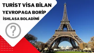 Turist viza bilan Yevropaga borip ishlasa boladimi / Турист виза билан ишласа бўладими?