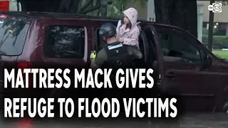 Mattress Mack opens doors to help flood victims