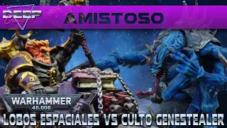 Warhammer 40.000: LOBOS ESPACIALES vs CULTO GENESTEALER