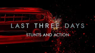 Stunts and Action - Last Three Days Featurette
