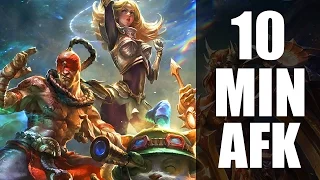 League of Legends : 10 Minute AFK Strategy