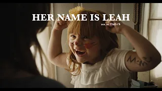 Her Name is Leah | Filmsupply Film