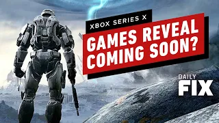 Xbox Series X Game Reveals “Won't Be Too Much of a Wait’ Says Phil Spencer  - IGN Daily Fix