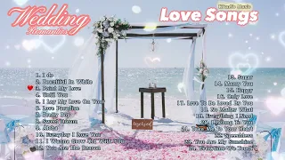 Tuyển tập nhạc đám cưới tiếng Anh hay nhất/Wedding songs/Wedding Romantics/Best Wedding Songs