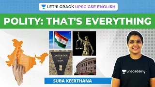 Polity Thats Everything | Polity for UPSC CSE| Crack UPSC CSE/IAS | Suba Keerthana