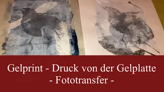 Gelprint - Gelatinedruck - Fototransfer mit der Gelprintplatte - Gelliprint Geldruck