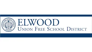 Elwood UFSD Board of Education Work Session, March 3, 2022