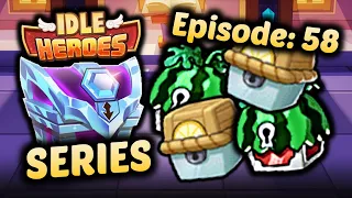 We got the BEST POSSIBLE rewards! - Episode 58 - The IDLE HEROES Diamond Series