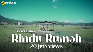 Wizz Baker - Rindu Rumah - Official Music Video (WBProject2020)