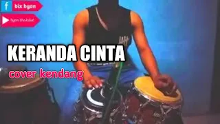 KERANDA CINTA cover kendang ||CAK GALIMUN,viral