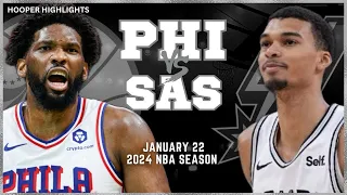 San Antonio Spurs vs Philadelphia 76ers Full Game Highlights | Jan 22 | 2024 NBA Season