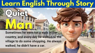 Learn English Through Story | Quiet Man | Story in English with Subtitle