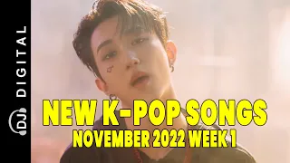 New K-Pop Songs - November 2022 Week 1 - K-Pop ICYMI - Kpop Playlist Builder