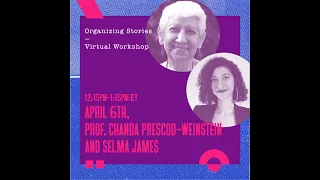 Feminism's Archives: Dr. Chanda Prescod-Weinstein and Selma James