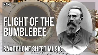 Alto Sax Sheet Music: How to play Flight of the Bumblebee by Nikolai Rimsky Korsakov