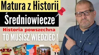 Matura z Historii : Co musisz wiedzieć ze średniowiecza historii powszechnej na maturę  ? 📚👸 🤴