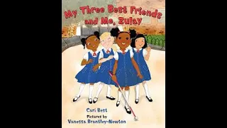 My three best friends and me, Zulay read aloud for remote learning