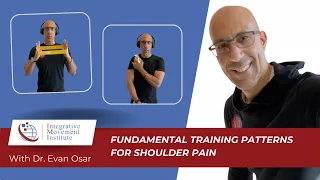 Fundamental Training Patterns for Shoulder Pain and Shoulder Pain Relief