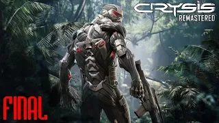 CRYSIS Remastered : ► ПРИШЕЛЬЦЫ ► FINAL