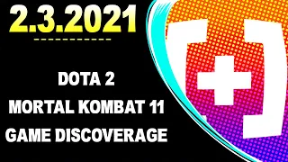 CDNThe3rd | Game Discoverage, Mortal Kombat 11, Dota 2 | 2.3.2021