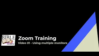 01 - Zoom - Multiple Monitors - Starting Zoom Setup and Ending