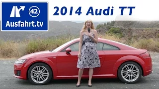 2014 Audi TT 2.0 TFSI sline - Fahrbericht der Probefahrt / Test / Review (German)