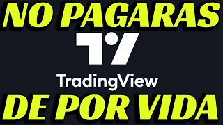 TRADINGVIEW GRATIS!!! DE POR VIDA METODO ACTUALIZADO 2023