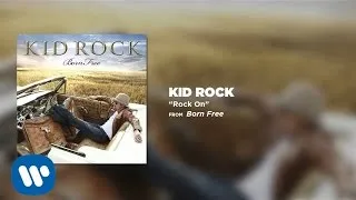 Kid Rock - Rock On