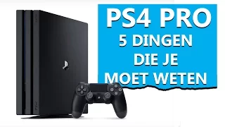 PlayStation 4 Pro - 5 things you must know