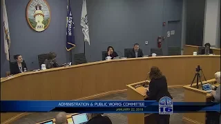 Administration & Public Works Committee Meeting 1/22/2018