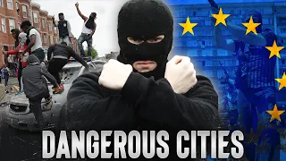 10 European Dangerous Cities