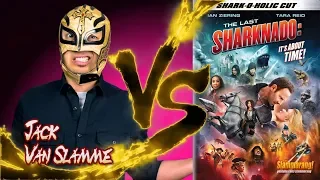 THE LAST SHARKNADO: IT'S ABOUT TIME - Movie Review - Slammarang!