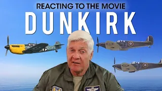 Dunkirk Movie Dogfight | USAF Colonel (Ret) Norm Potter Reacts