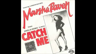 Marsha Raven - 1984 - Catch Me - Big Ben Version