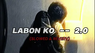 LABON KO 2.0 (SLOWED & REVERV)