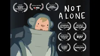 NOT ALONE - short animated film