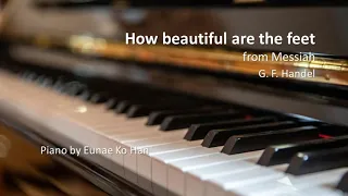 "How beautiful are the feet" from Messiah – G.F. Handel, HWV.56 (Piano Accompaniment)