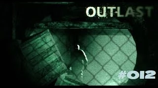 Let`s Play Outlast # 012 - Ab durch die Dusche