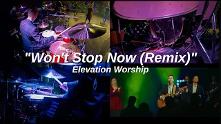 Won't Stop Now (Remix!) Drum Cover // Elevation Worship // Brett Middleton
