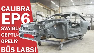 Project Calibra EP6 Lieldienu speciālizlaidums !