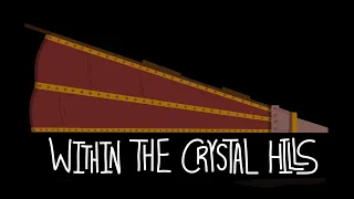 WITHIN THE CRYSTAL HILLS | Animated Short Film