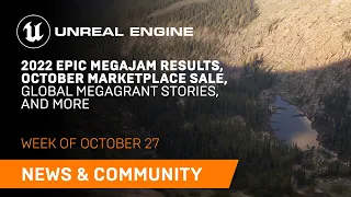 News and Community Spotlight | October 27, 2022 | Unreal Engine