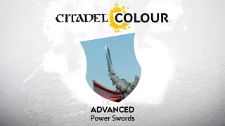 How to Paint: Power Swords