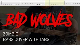 Bad Wolves - Zombie (Bass Cover with Tabs)