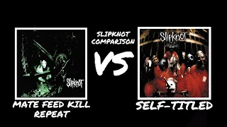 Slipknot comparison: MFKR VS Self-Titled