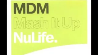 MDM - Mash it Up (What Da Funk Mix)