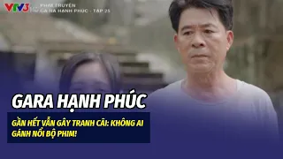 Gara Hạnh Phúc gần hết vẫn gây tranh cãi: Không ai gánh nổi bộ phim!