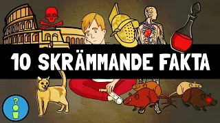 10 SKRÄMMANDE FAKTA