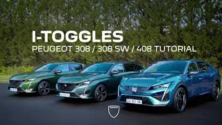 PEUGEOT 308 / 308 SW / 408 | Tutorial | i-Toggles