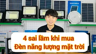 4 Sai lầm cần tránh khi mua đèn năng lượng mặt trời | Hoàng Long Solar